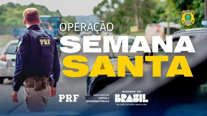 PRF inicia Operação Semana Santa 2026 com reforço na fiscalização nas rodovias